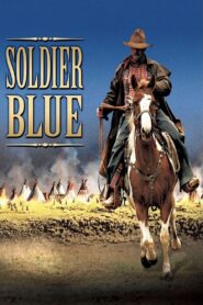 Soldier Blue – Ο Μπλε Στρατιώτης
