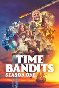 Time Bandits: Season 1