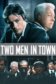 Two Men in Town – Δύο ξένοι στην ίδια πόλη