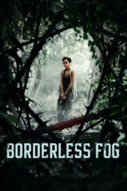 Borderless Fog – Ομίχλη χωρίς Σύνορα