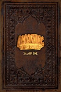 Amazing Stories: Season 1