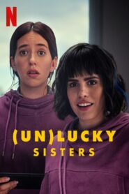 (Un)lucky Sisters – Τυχερές Αδερφές