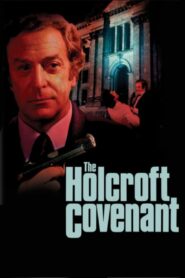 The Holcroft Covenant – Η απειλή του 4ου ράιχ