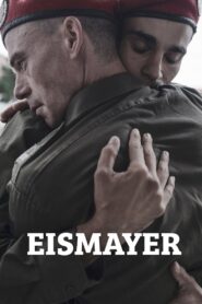 Eismayer – Υπολοχαγός Αϊσμάγιερ