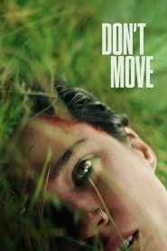 Don’t Move – Μην Κουνιέσαι