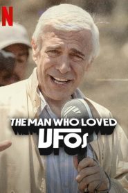 The Man Who Loved UFOs – Ο Άνθρωπος που Αγαπούσε τα UFO