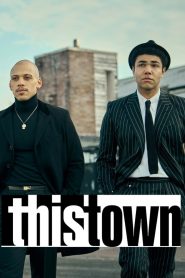 This Town: Season 1