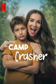 Camp Crasher – Κάμπινγκ με τη Μαμά