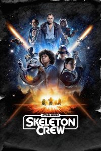 Star Wars: Skeleton Crew: Season 1