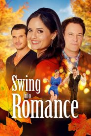 Swing Into Romance – Ρομαντικό Σουίνγκ