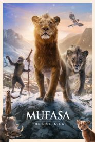 Mufasa: The Lion King – Μουφάσα: Ο Βασιλιάς Των Λιονταριών