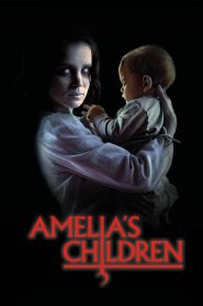 Amelia’s Children – Τα παιδιά της Αμελείας