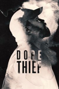 Dope Thief: Season 1