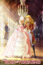 The Rose of Versailles – Το Ρόδο των Βερσαλλιών
