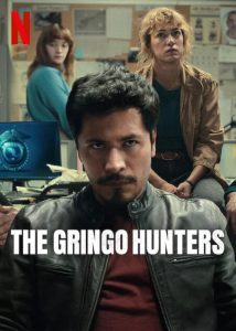 The Gringo Hunters: Season 1