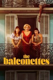 The Balconettes – Τα κορίτσια στο μπαλκόνι