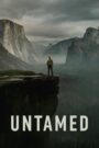 UNTAMED – ΑΔΑΜΑΣΤΟΣ