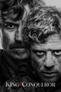 King & Conqueror – Βασιλιάς και Κατακτητής