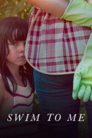 Swim to Me – Κολύμπα προς Εμένα