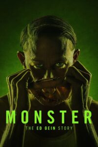 Monster: The Ed Gein Story – Τέρας: Η Ιστορία του Εντ Γκιν