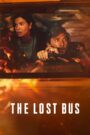 The Lost Bus – Το χαμένο λεωφορείο