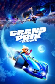 Grand Prix of Europe – Grand Prix: Ο Γύρος της Ευρώπης